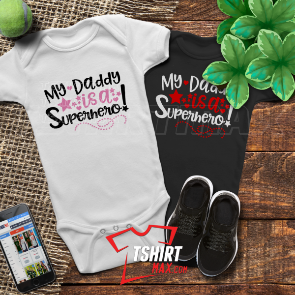 Dad is my Superheroe Dad is my Superheroe